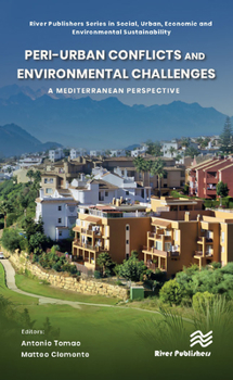 Hardcover Peri-urban Conflicts and Environmental Challenges: A Mediterranean Perspective Book
