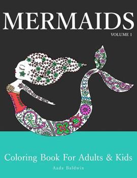 Paperback Mermaids: Coloring Book for Adults & Kids Book