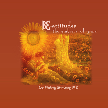 Paperback The Be-Attitudes: Embrace of Grace Book