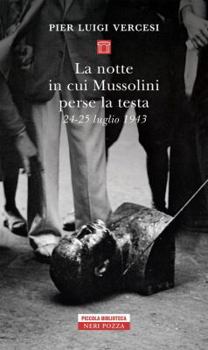 Paperback La notte in cui Mussolini perse la testa Book