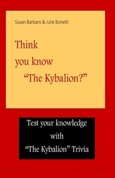 Paperback Think you know "The Kybalion?" Book