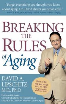 Hardcover Breaking the Rules of Aging Book