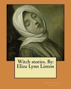 Paperback Witch stories. By: Eliza Lynn Linton Book
