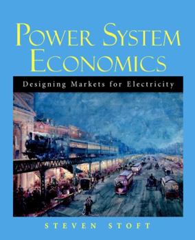 Paperback Power System Economics: Designing Markets for Electricity Book