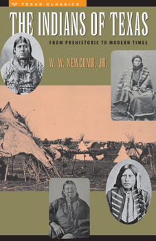 Paperback The Indians of Texas: From Prehistoric to Modern Times Book