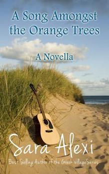 Paperback A Song Amongst the Orange Trees: A Novella Book