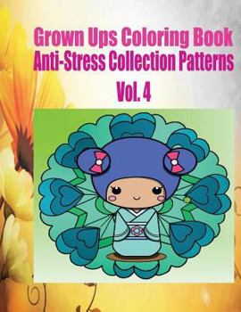 Paperback Grown Ups Coloring Book Anti-Stress Collection Patterns Vol. 4 Book