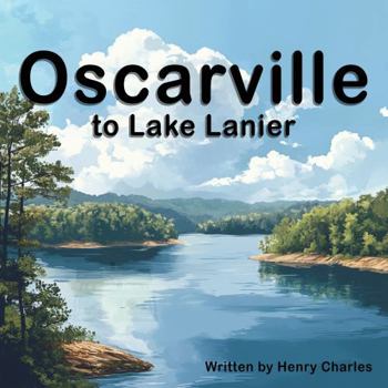 Paperback Hiztory Bookz Presents: Oscarville to Lake Lanier Book