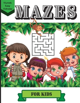 Paperback Mazes Activity Book for Kids: Fun First Mazes for Kids 4-6, 6-8 Year Olds/Maze Activity Workbook for Children/Amazing and Challenging Mazes for Kids Book