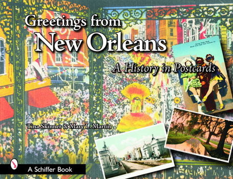Paperback Greetings from New Orleans: A History in Postcards Book