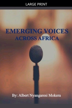 Paperback Emerging Voices Across Africa [Large Print] Book