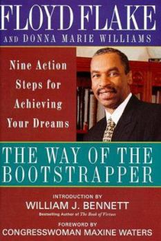 Hardcover The Way of the Bootstrapper: Nine Action Steps for Achieving Your Dreams Book