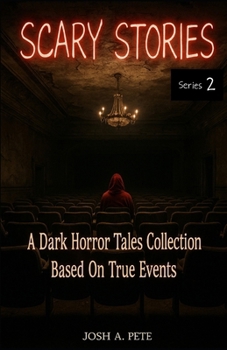 Paperback Scary Stories: A Dark Horror Tales Collection Based On True Events (Series 2) Book