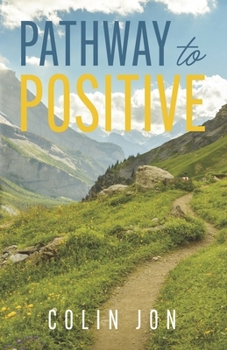 Paperback Pathway to Positive Book