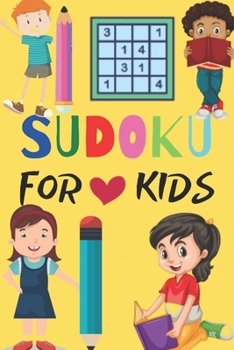 Paperback Sudoku For Kids: 150 Sudoku Puzzles For Kids Very Easy, Funny And Amazing Sudoku Puzzles For Kids. Book