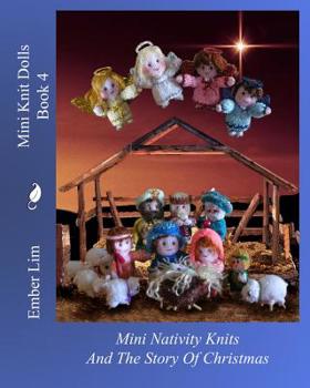 Paperback Mini Knit Dolls Book 4: Mini Nativity Knits Book