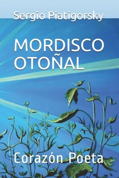 Paperback Mordisco Otoñal: Corazón Poeta [Spanish] Book