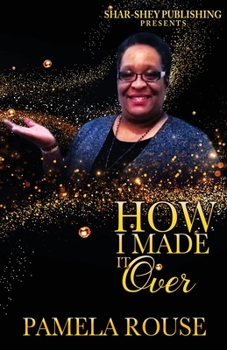 Paperback How I Made It Over Book