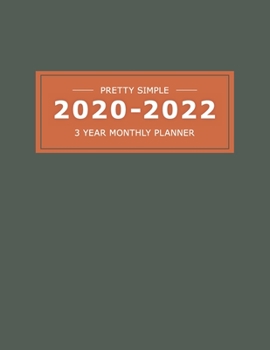 Paperback 2020 2022 3 Year Monthly Planner: 36 Months Yearly Planner & Monthly Calendar View -Very Simple Design Planner Schedule - Organizer - Great Useful Jou Book