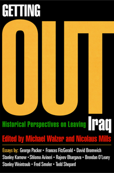 Hardcover Getting Out: Historical Perspectives on Leaving Iraq Book