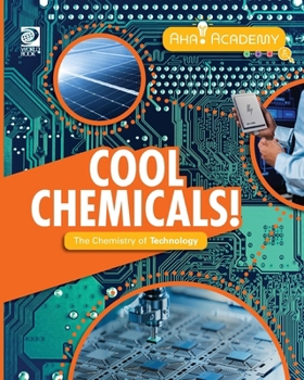 Paperback Cool Chemicals! The Chemistry of Technology Book