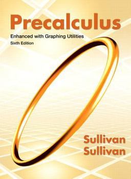 Hardcover Precalculus Enhanced with Graphing Utilities Book