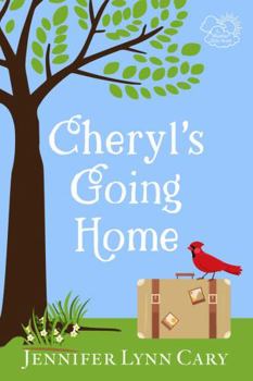 Paperback Cheryl's Going Home: A Weather Girls Novel (The Weather Girls) Book