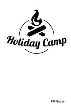 Paperback Holiday Camp: Liniertes A5 Notizbuch oder Heft f?r Sch?ler, Studenten und Erwachsene Book