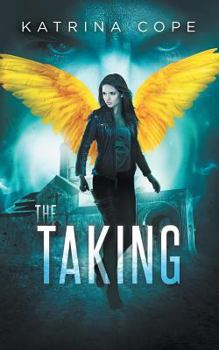 The Taking - Book #2 of the Afterlife