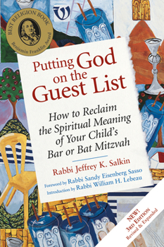 Paperback Putting God on the Guest List, Third Edition: How to Reclaim the Spiritual Meaning of Your Child's Bar or Bat Mitzvah Book