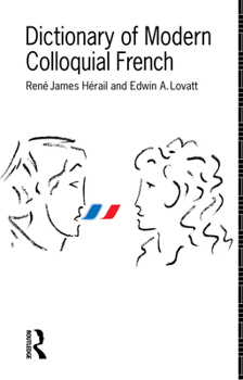 Paperback Dictionary of Modern Colloquial French Book