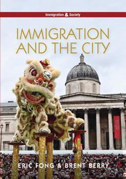 Immigration and the City - Book  of the Immigration & Society