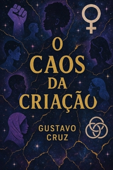 Paperback O Caos Da Criação [Portuguese] Book