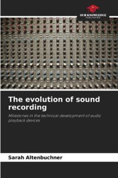 Paperback The evolution of sound recording Book
