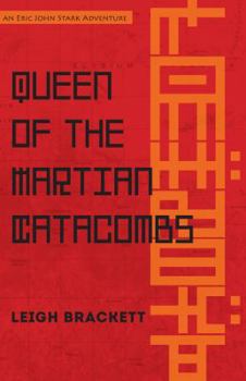 Paperback Queen of the Martian Catacombs: an Eric John Stark Adventure Book