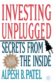 Paperback Investing Unplugged: Secrets from the Inside Book