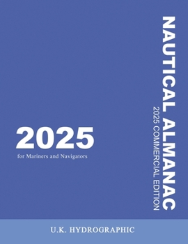 Paperback The 2025 Commercial Nautical Almanac for Mariners and Navigators Book
