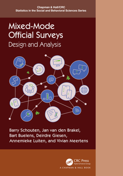 Hardcover Mixed-Mode Official Surveys: Design and Analysis Book