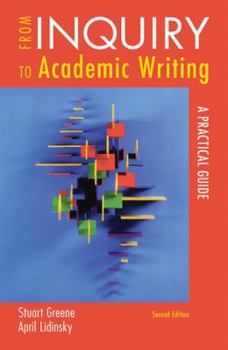 Paperback From Inquiry to Academic Writing: A Practical Guide Book