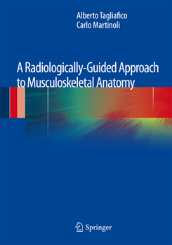 Paperback A Radiologically-Guided Approach to Musculoskeletal Anatomy Book