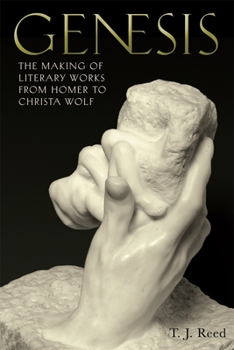 Hardcover Genesis: The Making of Literary Works from Homer to Christa Wolf Book