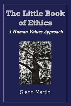 Paperback The little book of ethics: A human values approach Book