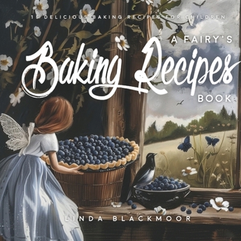 A Fairy’s Baking Recipes Book