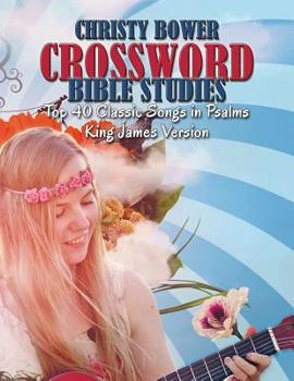Paperback Crossword Bible Studies - Top 40 Classic Songs in Psalms: King James Version Book