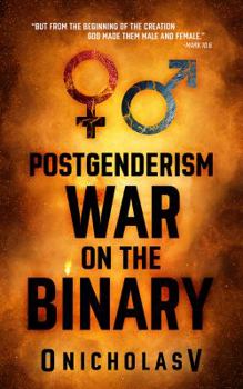 Paperback Postgenderism: War on the Binary Book