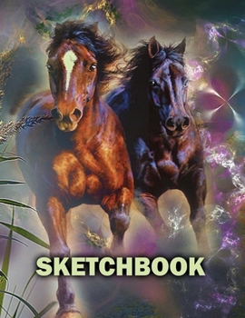 Paperback Sketchbook: Horses Cover Design - White Paper - 120 Blank Unlined Pages - 8.5" X 11" - Matte Finished Soft Cover Book