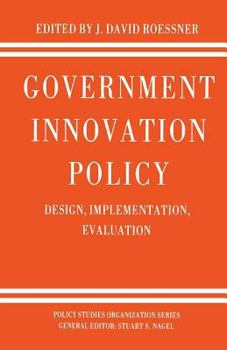 Paperback Government Innovation Policy: Design, Implementation, Evaluation Book