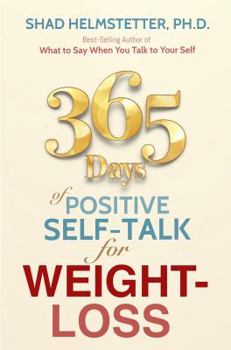 Paperback 365 Days of Positive Self-Talk for Weight-Loss Book