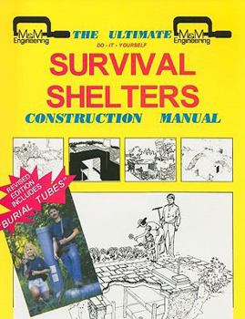 Paperback The Ultimate Survival Shelters: Construction Manual Book