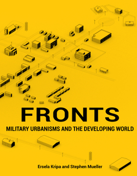 Paperback Fronts: Military Urbanisms and the Developing World Book